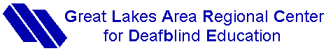 Great Lakes Area Regional Center for Deafblind Education