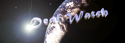 Deaf Watch On Guard Day And Night