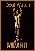 Deaf Watch Gold Award