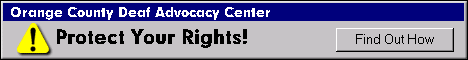 Orange County Deaf Advocacy Center